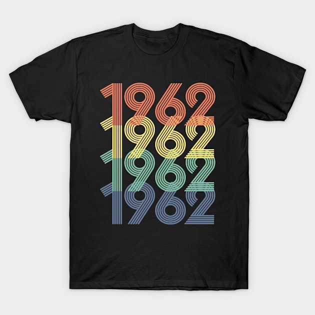 Cool Retro Year 1962 - Made In 1962 - 60 Years Old, 60th Birthday Gift For Men & Women T-Shirt by Art Like Wow Designs